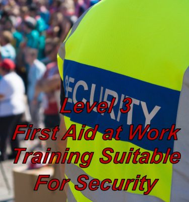 Level 3 FAW training online, suitable for security guards.